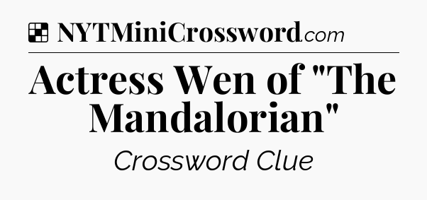 Solution: Actress Wen of 