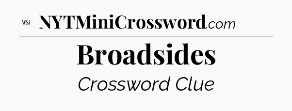 Broadsides - WSJ Crossword