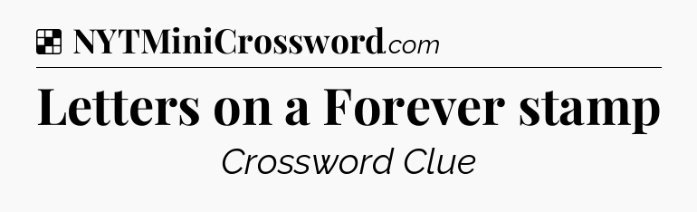 Solution: Letters on a Forever stamp - NYT Crossword