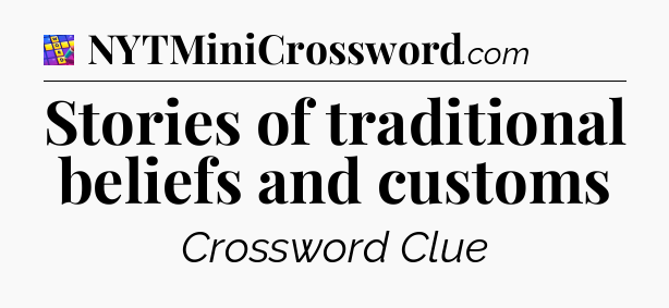 Stories of traditional beliefs and customs Codycross