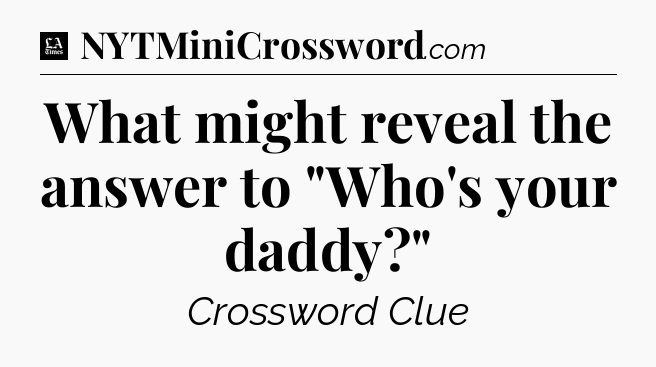 What might reveal the answer to 