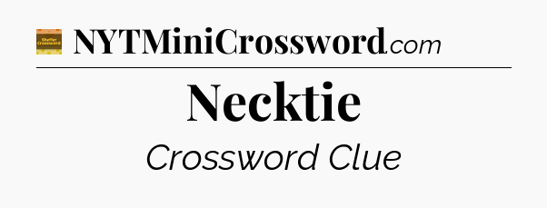 Necktie - Eugene Sheffer Crossword