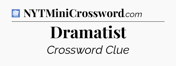 Dramatist Puzzle Page Crossword Clue
