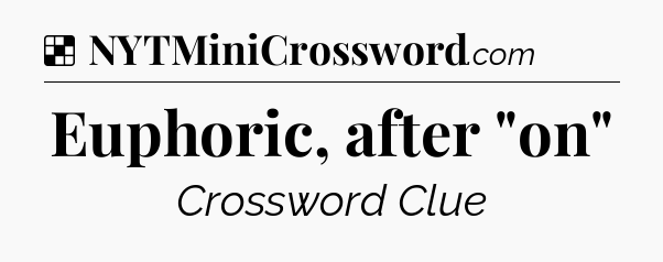 Solution: Euphoric, after 