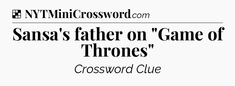 Solution: Sansa's father on 