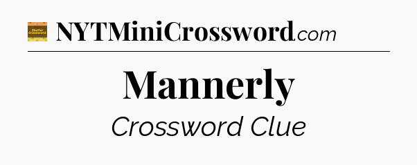 Mannerly - Eugene Sheffer Crossword