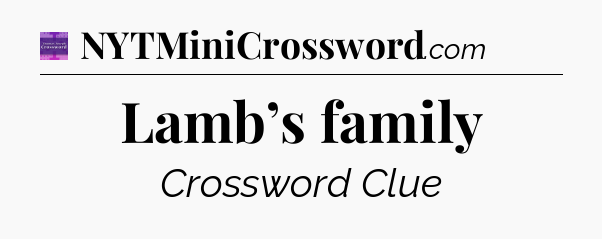Lamb’s family - Thomas Joseph Crossword