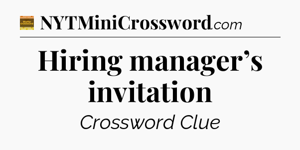 Hiring manager’s invitation - Eugene Sheffer Crossword