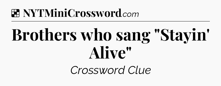 Solution: Brothers who sang 