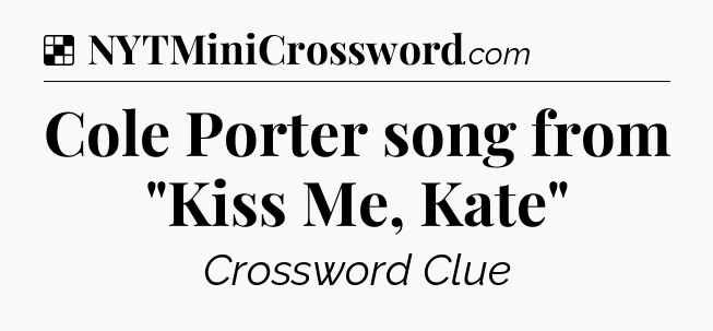 Solution: Cole Porter song from 