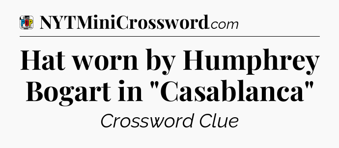 Hat worn by Humphrey Bogart in 