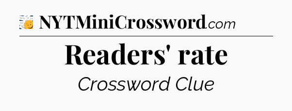 Readers' rate - 7 Little Words