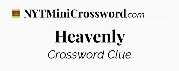 Heavenly - Eugene Sheffer Crossword