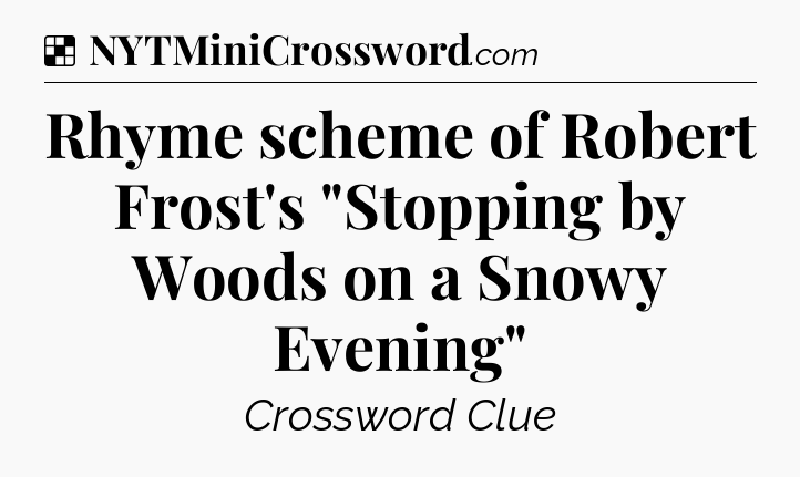 Solution: Rhyme scheme of Robert Frost's 