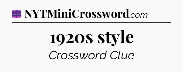1920s style - Thomas Joseph Crossword
