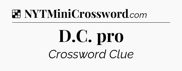 D.C. pro NYT Crossword