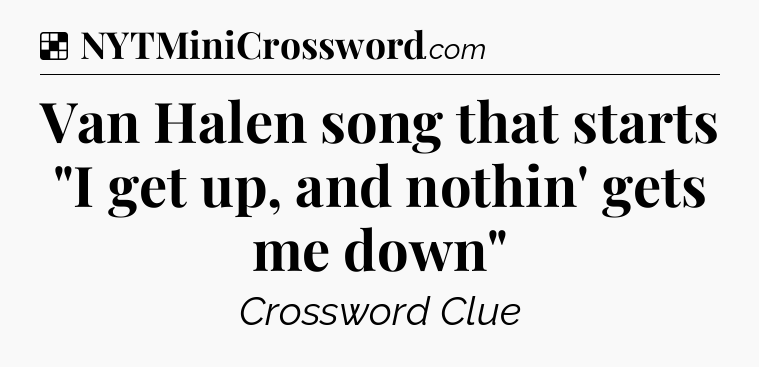 Solution: Van Halen song that starts 