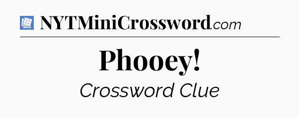 Phooey Puzzle Page Crossword Clue
