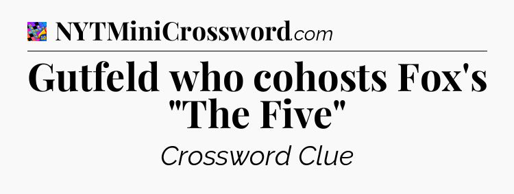 Gutfeld who cohosts Fox's 