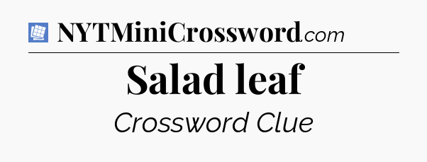 Salad leaf Puzzle Page Crossword Clue