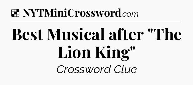 Solution: Best Musical after 