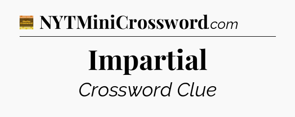 Impartial - Eugene Sheffer Crossword