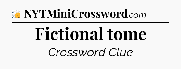 Fictional tome - 7 Little Words