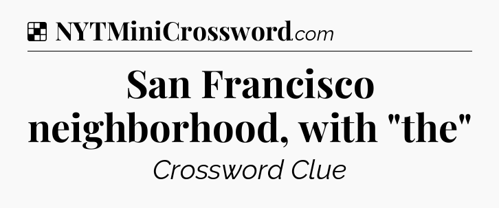 Solution: San Francisco neighborhood, with 