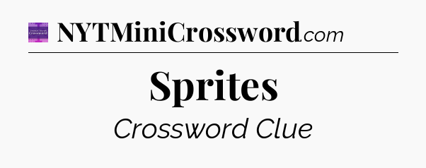 Sprites - Thomas Joseph Crossword