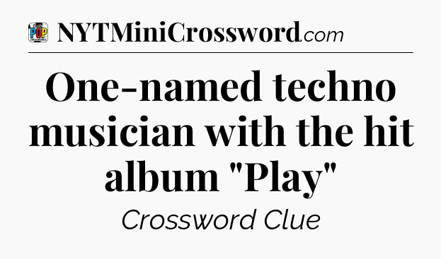 One-named techno musician with the hit album 