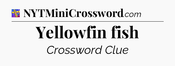 Yellowfin fish Codycross