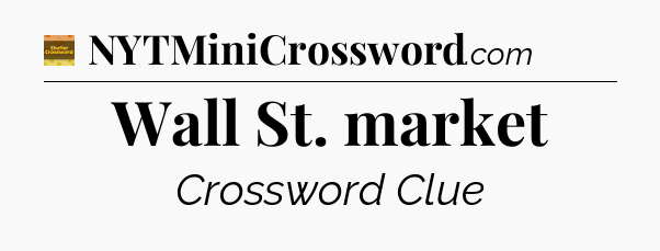 Wall St. market - Eugene Sheffer Crossword