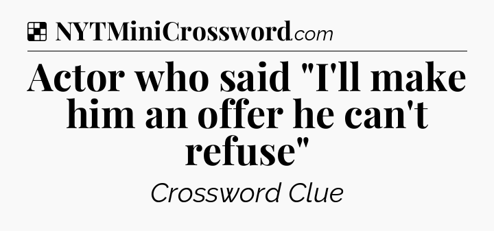 Solution: Actor who said 
