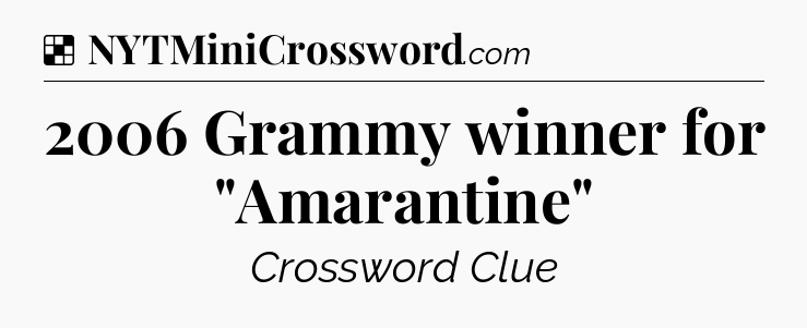 Solution: 2006 Grammy winner for 