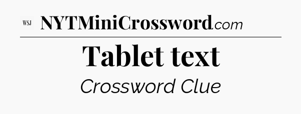 Tablet text - WSJ Crossword