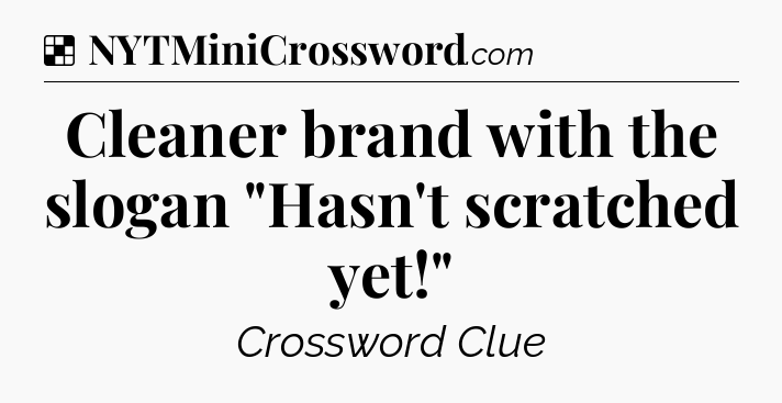 Solution: Cleaner brand with the slogan 