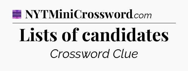 Lists of candidates - Thomas Joseph Crossword
