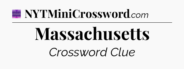 Massachusetts - Thomas Joseph Crossword