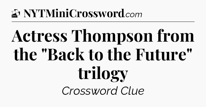 Actress Thompson from the 