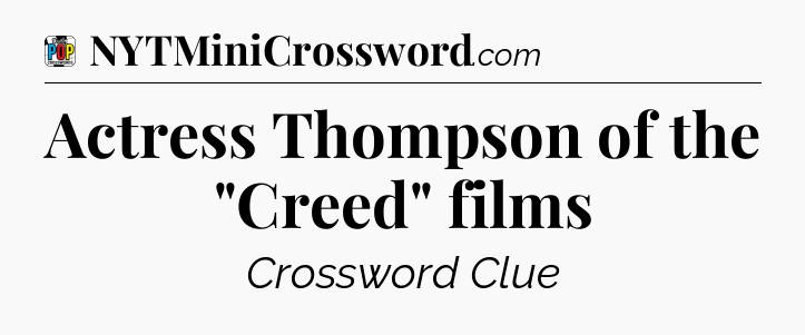 Actress Thompson of the 