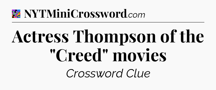 Actress Thompson of the 