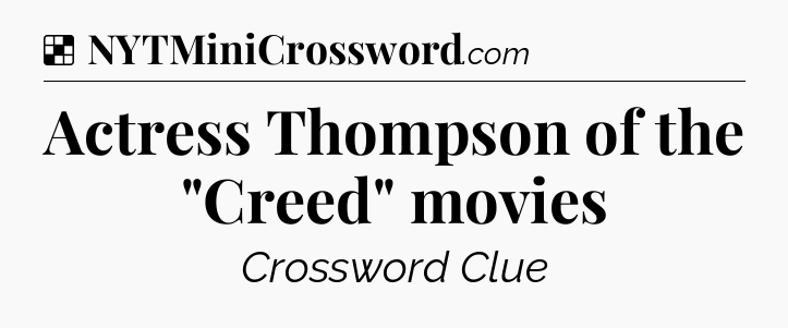 Solution: Actress Thompson of the 