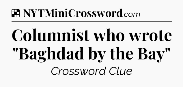 Solution: Columnist who wrote 
