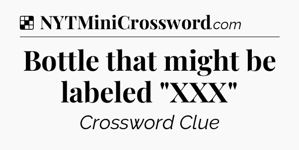 Solution: Bottle that might be labeled 