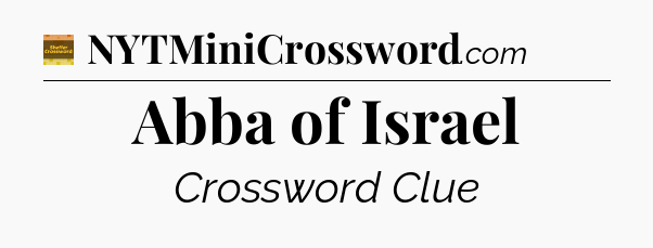 Abba of Israel - Eugene Sheffer Crossword