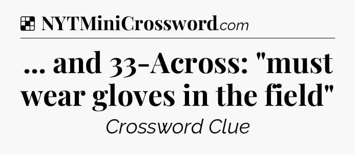 Solution: ... and 33-Across: 