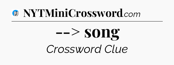 --> song Crossword Clue