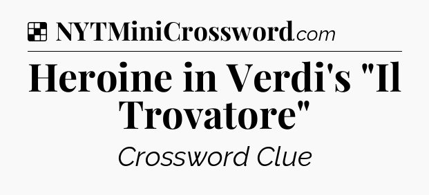 Solution: Heroine in Verdi's 