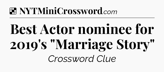 Solution: Best Actor nominee for 2019's 