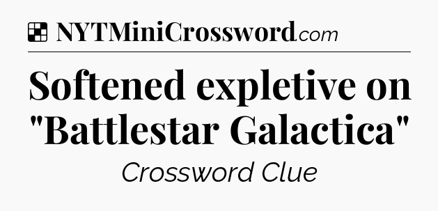 Solution: Softened expletive on 